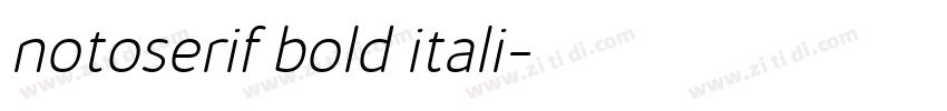 notoserif bold itali字体转换